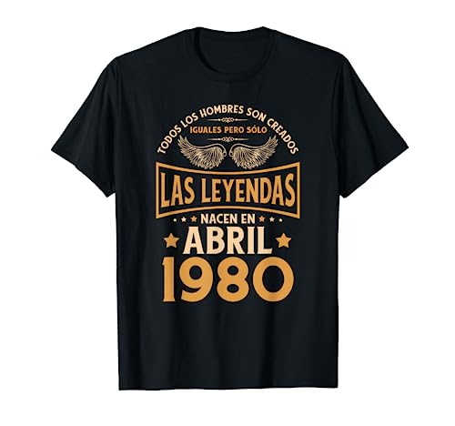 Regalos de cumpleaños para hombre The Legends abril 1980 Camiseta