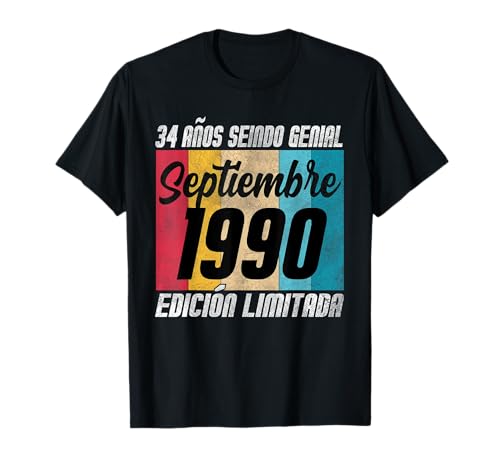 Septiembre 1990 Regalo Cumpleaños 1990 34 Años Hombre Mujer Camiseta