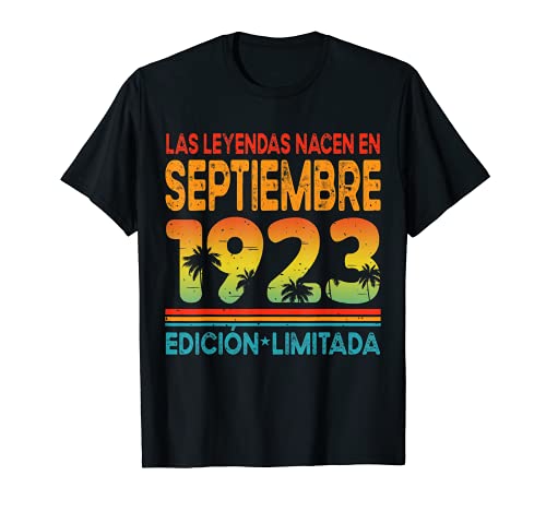 Las Leyendas Nacen En Septiembre 1923 98 Años Cumpleaños Camiseta
