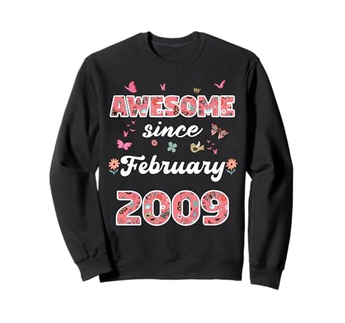 Impresionante Desde febrero 2009 Flores 2009 febrero Cumpleaños Sudadera