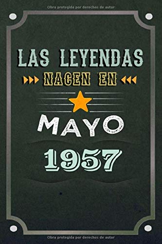 Las leyendas nacen en Mayo 1957: REGALO DE CUMPLEAÑOS, NACIDOS EN LOS AÑOS 1957 Regalos Creativos...