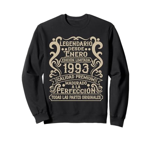 Legendario Desde Enero 1993 - Cumpleaños 33 Años Sudadera
