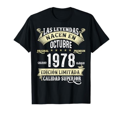 47 Años Cumpleaños Las Leyendas Nacen En Octubre de 1978 Camiseta