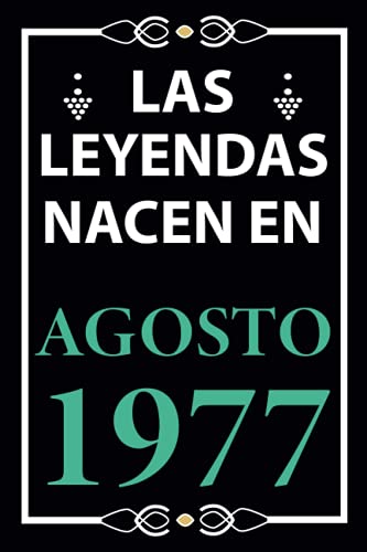 Las leyendas nacen en Agosto 1977: Regalo de cumpleaños perfecto para hombre y mujer de 44 años I...