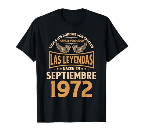 Regalos de cumpleaños para hombre, leyendas de septiembre de 1972 Camiseta