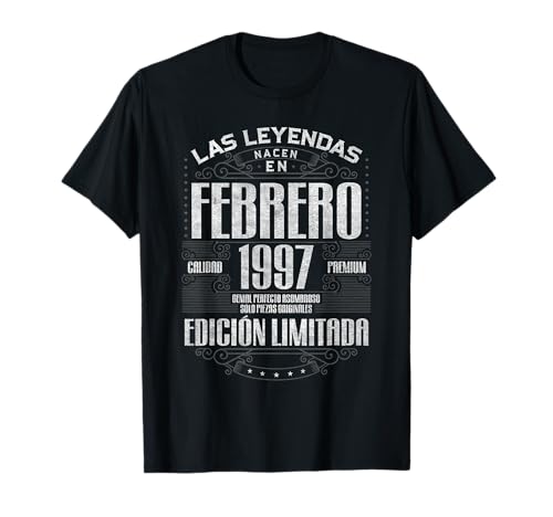 Las Leyendas Nacen En Febrero 1997 29 Años Cumpleaños Camiseta