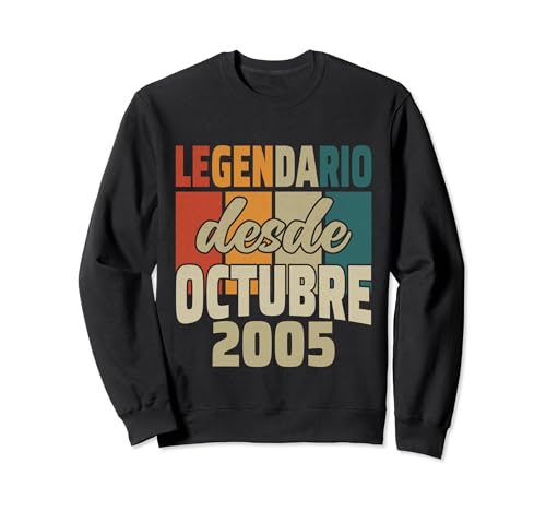 Legendario Desde Octubre 2005 - Cumpleaños 19 Años Sudadera