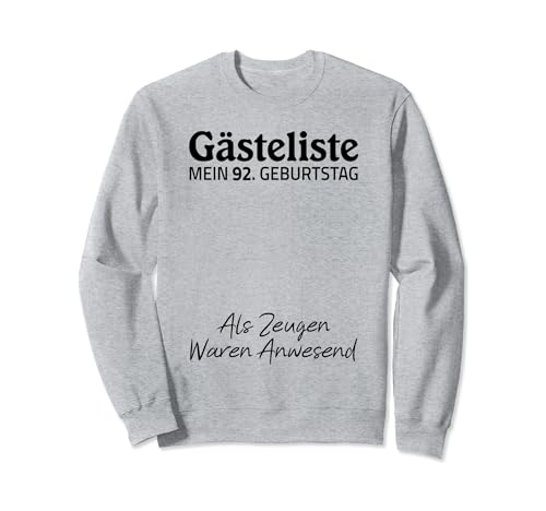 Gästeliste Mein 92. Geburtstag Libro de visitas Firma Sudadera