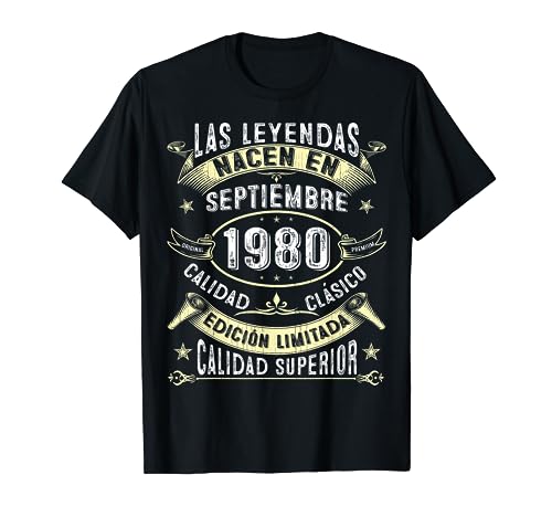 43 Años Cumpleaños Las Leyendas nacen en Septiembre de 1980 Camiseta