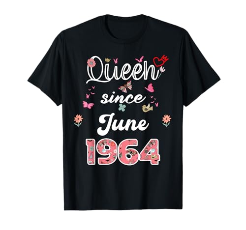 Reina desde junio de 1964 flores 1964 Junio Cumpleaños Camiseta