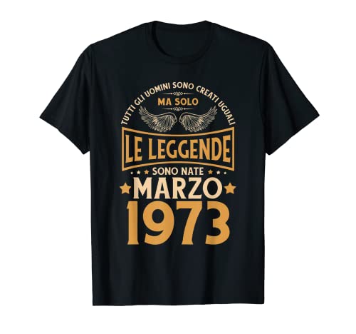 Cumpleaños Hombre Regalo Mujer Le Leyendas Marzo 1973 Camiseta