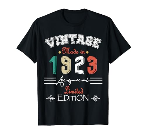 Nacido En Agosto 1923 Vintage Feliz Cumpleaños 101 años Camiseta
