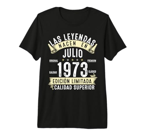 53 Años Cumpleaños Las Leyendas Nacen en Julio de 1973 Camiseta Premium