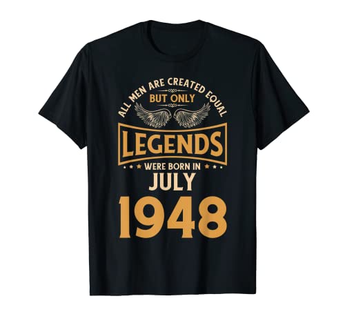 Cumpleaños leyendas nacieron en julio de 1948 Camiseta