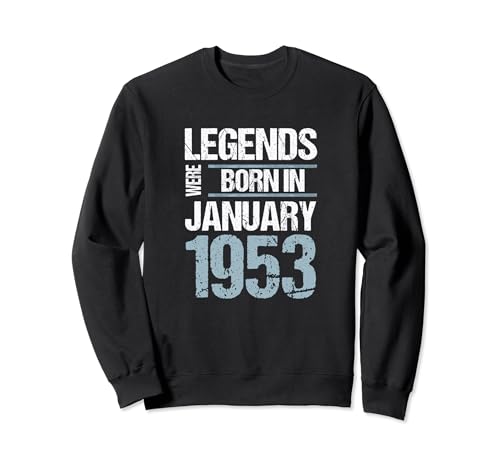 Las leyendas nacieron en enero de 1953 Cumpleaños Sudadera