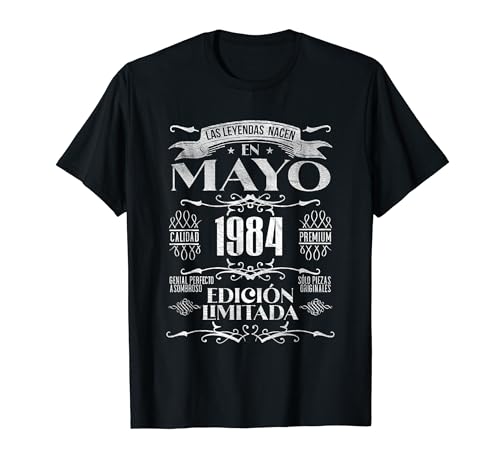Las Leyendas nacen en Mayo de 1984 - 40 Años Cumpleaños Camiseta