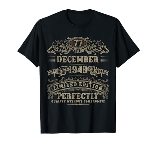 Regalos de 77 años 77 cumpleaños diciembre 1948 Edición Limitada Camiseta