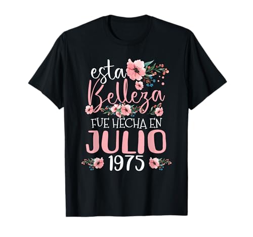 Hecha En Julio 1975 Mujer Regalo 50 Años Cumpleaños Camiseta