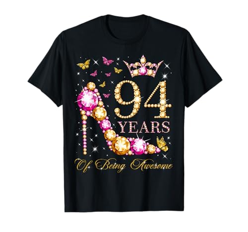 94 años de ser Impresionante 94 años 94 cumpleaños Camiseta