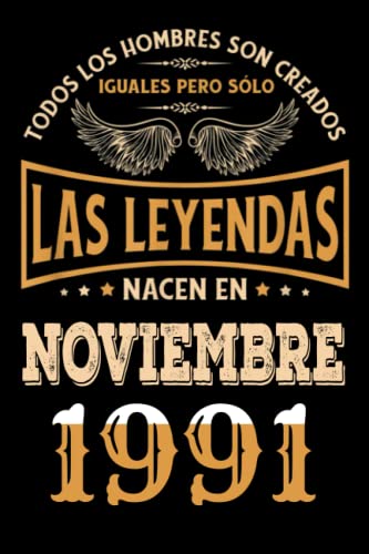 Regalo de 31 Cumpleaños Para Hombre : Las Leyendas Nacen en Noviembre 1991: Regalos de Cumpleaños...