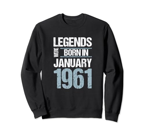 Las leyendas nacieron en enero de 1961 Cumpleaños Sudadera