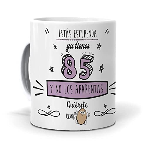 mundohuevo Taza Ya Tienes 85 y no los aparentas. Cerámica AAA - 350 ml.