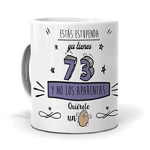 mundohuevo Taza Ya Tienes 73 y no los aparentas. Cerámica AAA - 350 ml.