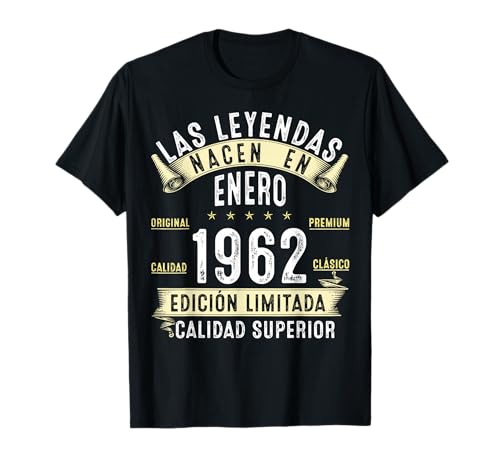 64 Años Cumpleaños Las Leyendas Nacen en Enero De 1962 Camiseta