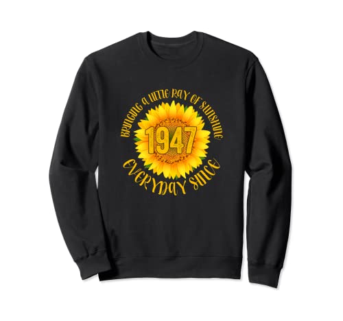 Girasol 1947 73 años para mujer 73 cumpleaños regalos Sudadera