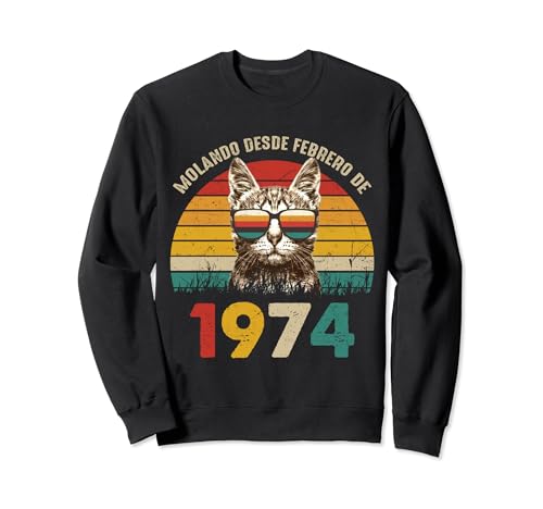 Molando Desde Febrero de 1974 Cumpleaños 50 Años Sudadera