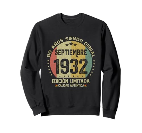 90 años Cumpleaños Las Leyendas nacen en Septiembre de 1932 Sudadera