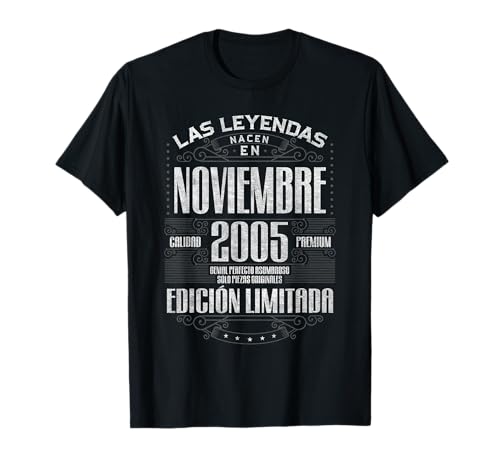 Las Leyendas Nacen En Noviembre 2005 21 Años Cumpleaños Camiseta