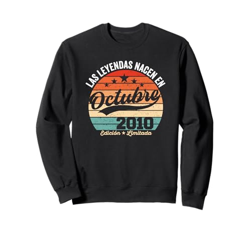 15 años Cumpleaños Las Leyendas Nacen en Octubre de 2010 Sudadera
