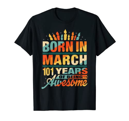 Marzo 1921 101 Años 101 Cumpleaños Regalos Vela Gráfico Camiseta