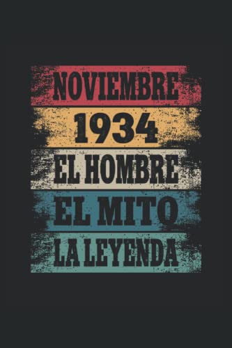Noviembre 1934 - El Hombre - El Mito - La Leyenda: Regalos Originales para Hombre Papá Abuelo...