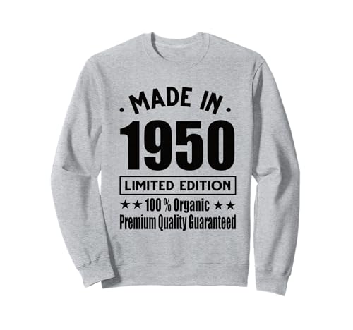 Edición Limitada 1950 Cumpleaños 1950 Nacido en 1950 Sudadera