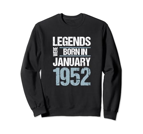 Las leyendas nacieron en enero de 1952 Cumpleaños Sudadera