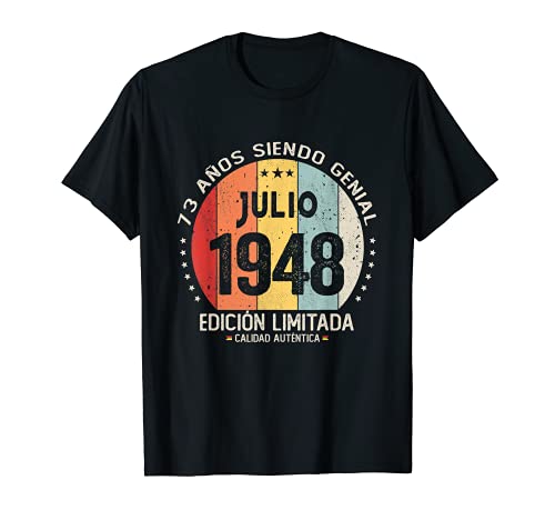 73 años Cumpleaños Hombre Mujer - Julio 1948 Regalo 73 años Camiseta