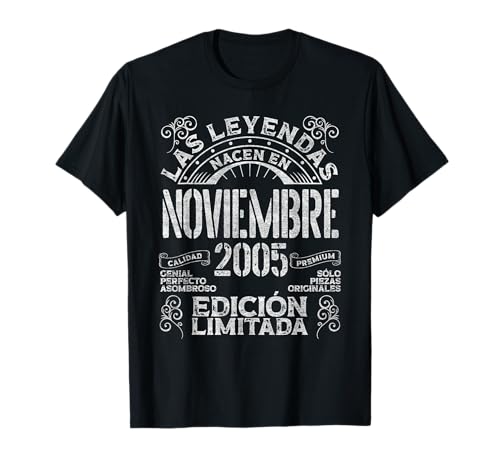Las Leyendas Nacen En Noviembre 2005 21 Años Cumpleaños Camiseta
