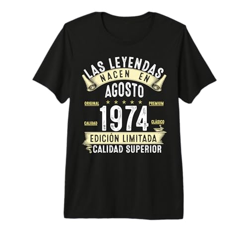 52 Años Cumpleaños Hombre Las Leyendas Nacen en Agosto 1974 Camiseta Premium