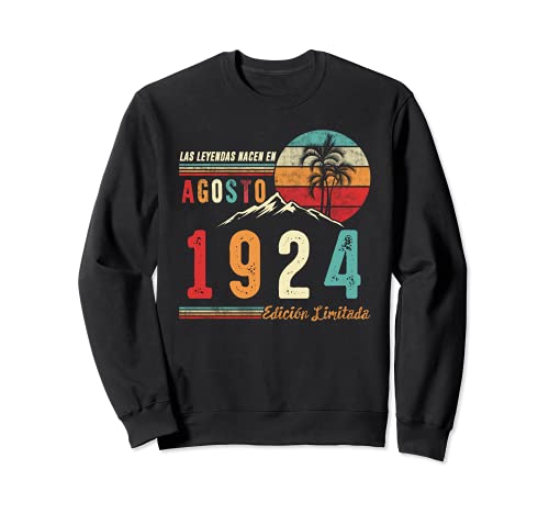 Las Leyendas Nacen en Agosto 1924 98 cumpleaños Hombre Regal Sudadera