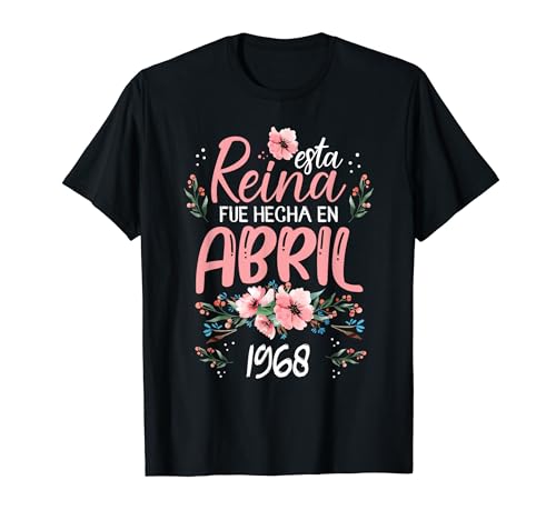 Hecha En Abril 1968 Mujer Regalo 56 Años Cumpleaños Camiseta