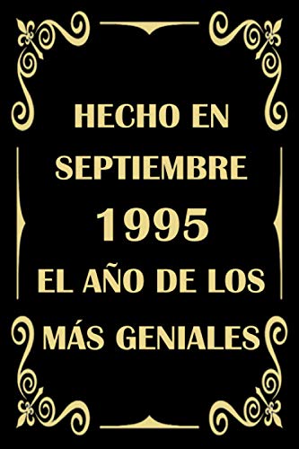 Hecho en Septiembre 1995 el Año De Los Más Geniales: cuaderno cumpleaños, regalos de cumpleaños...