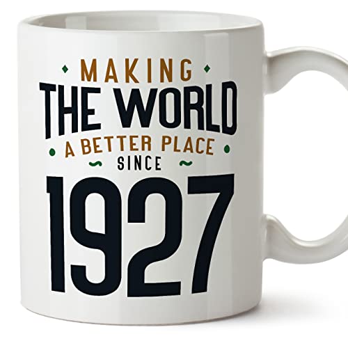 MUGFFINS Tazas 1927 Cumpleaños - En Inglés - Making the World a Better Place - 11 oz / 330 ml - Regalo original y divertido