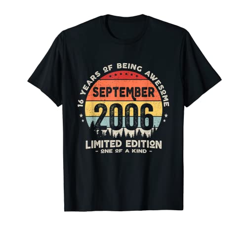 Regalo 16 años Cumpleaños Chico Chica - Septiembre 2006 Camiseta
