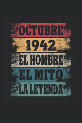 Octubre 1942 - El Hombre - El Mito - La Leyenda: Regalos Originales para Hombre Papá Abuelo Hermano...
