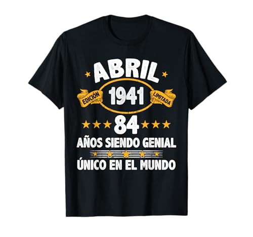 Abril 1941 84 Años Hombre Cumpleaños Regalo Abril 1941 Camiseta