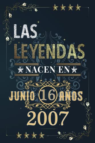 LAS LEYENDAS NACEN EN JUNIO EL AÑO 2007: 16 Aniversario Cuaderno personalizado 16 años regalos...