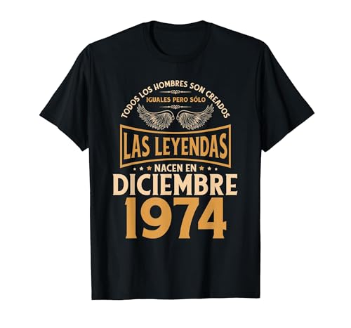 Cumpleaños Hombre Regalos Las Leyendas Diciembre 1974 Camiseta, Hombre, Negro, L
