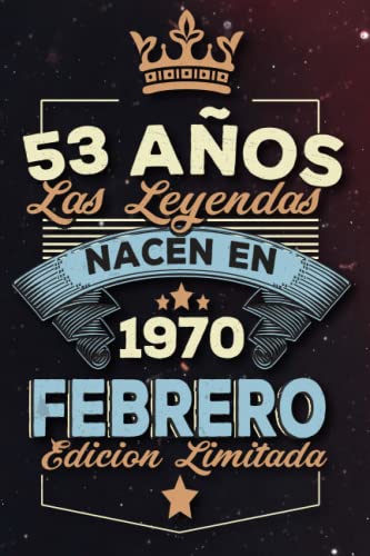 Las leyendas nacen en 53 años 1970 febrero: Ideas de regalos para hombres, ideas de cumpleaños 53...